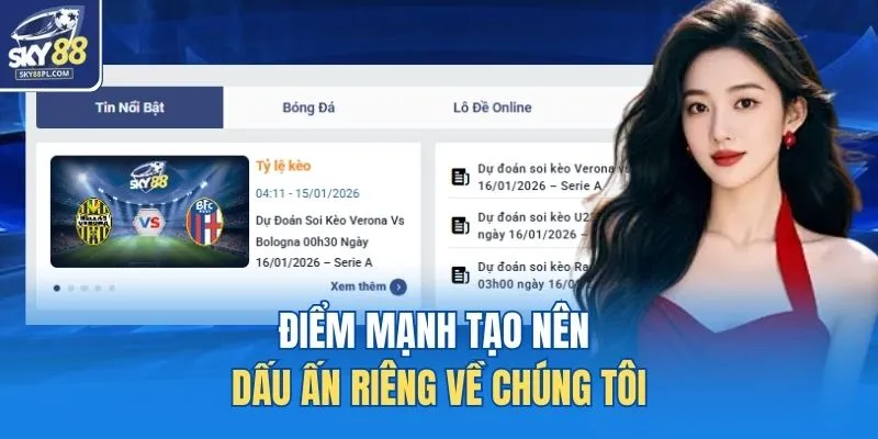 Về Chúng Tôi 2 Điểm mạnh tạo nên dấu ấn riêng về chúng tôi